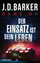 J.D. Barker: Game On - Der Einsatz ist d