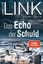 Charlotte Link: Das Echo der Schuld: Kri