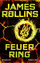 James Rollins: Feuerring : Roman