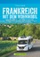 Frankreich mit dem Wohnmobil