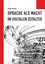 Jürgen Nowak: Sprache als Macht im digit