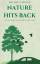 Bolle, Michel F.: NATURE HITS BACK - THE