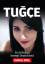 Ismail Erel: Tugce