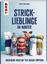 Brigitte Zimmermann: Strick-Lieblinge im