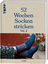 52 Wochen Socken stricken Vol. II - Noch