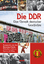 Die DDR - Eine Chronik deutscher Geschic