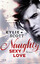 Kylie Scott: Naughty, Sexy, Love