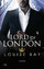 Louise Bay: Lord of London - Band 5 der 