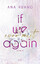 Ana Huang: If We Ever Meet Again (If Lov