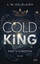 L. M. Dalgleish: Cold King (Empty Kingdo