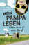 Silke Antelmann: Mein Pampaleben - Ohne 