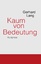 Gerhard Lang: Kaum von Bedeutung