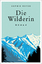 Sophie Reyer: Die Wilderin