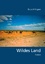 Eduard Wagner: Wildes Land