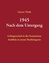 Gunter Thiele: 1945 - Nach dem Untergang