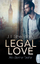 Sheridan, J. T.: Legal Love ¿ An deiner 