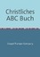 Gospel Trumpet Company: Christliches ABC