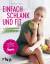 Sophia Thiel: Einfach schlank und fit - 