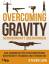 Steven Low: Overcoming Gravity - Schwerk