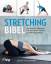 Lexie Williamson: Stretching-Bibel