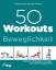 Katharina Brinkmann: 50 Workouts – Beweg