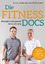 gebrauchtes Buch – Thore-B. Haag – Die Fitness-Docs : Beweglich und gesund ein Leben lang. Mit effektiven Minimalprogrammen für Rücken, Hüfte, Knie & Co. – Bild 1
