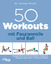 Torsten Pfitzer: 50 Workouts mit Faszien