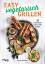 Easy vegetarisch grillen: 70 fantastisch