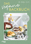 Ann-Kathrin Lemke: Das vegane Backbuch -