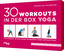 Katharina Herdener: 30 Workouts in der B