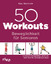 Kay Bartrow: 50 Workouts – Beweglichkeit