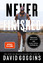 David Goggins: Never Finished - Überwind