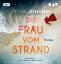 Petra Johann: Die Frau vom Strand, 1 Aud