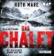 Ruth Ware: Das Chalet - Mit dem Schnee k