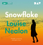 Louise Nealon: Snowflake, 1 Audio-CD, 1 