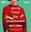 Jennie Fields: Die Unteilbarkeit der Lie