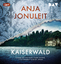 Anja Jonuleit: Kaiserwald