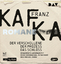 Franz Kafka: Frank Kafka. Romane. Der Ve