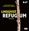 John Ajvide Lindqvist: Refugium: Ungekür