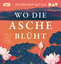 Que Mai, Nguyen, Phan: Wo die Asche blüh