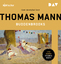 Thomas Mann: Buddenbrooks. Verfall einer