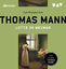 Thomas Mann: Lotte in Weimar