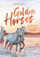 Lauren Brooke: Golden Horses (Band 2) - 