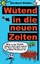 Bernhard Winkler: Wütend in die neuen Ze