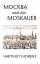 neues Buch – Hartmut Moreike – Mockba und die Moskauer / Hartmut Moreike / Taschenbuch / 200 S. / Deutsch / 2017 / Books on Demand GmbH / EAN 9783744843515 – Bild 1