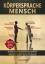 Lucas Lambert: Koerpersprache Mensch Lucas Lambert: Koerpersprache Mensch