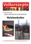 Marc Schommertz: Volksrezepte Grillen & 