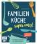 Cora Wetzstein: Familienküche – super ea