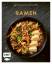 Genussmomente: Ramen - Asiatische Suppen