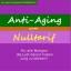 Ingrid Schlieske: Anti Aging zum Nulltar